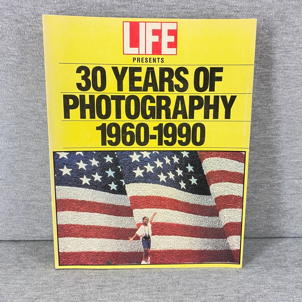 Life Presents 30 Years Of Photography 1960-1990‎ 192 Pages 1990 Time Life